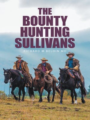 cover image of The Bounty Hunting Sullivans